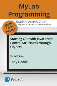 MyLab Programming with Pearson eText -- Access Card -- for Starting Out with Java : From Control Structures through Objects （6TH）