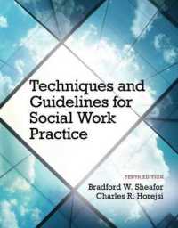 Techniques and Guidelines for Social Work Practice with Pearson eText Access Card Package （10TH）