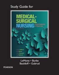 Study Guide for Medical-Surgical Nursing : Clinical Reasoning in Patient Care （6TH）