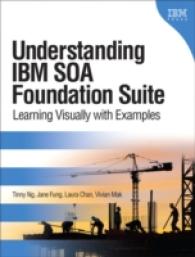 Understanding IBM Soa Foundation Suite : Learning Visually with Examples (Ibm Press)