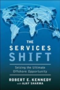 The Services Shift : Seizing the Ultimate Offshore Opportunity