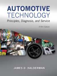 Automotive Technology : Principles， Diagnosis， and Service