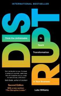 Disrupt : Think the Unthinkable to Spark Transformation in Your Business （2ND）