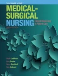 Medical-Surgical Nursing : Clinical Reasoning in Patient Care 〈1〉 （6TH）