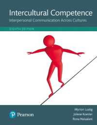 Intercultural Competence : Interpersonal Communication Across Cultures （8TH Looseleaf）