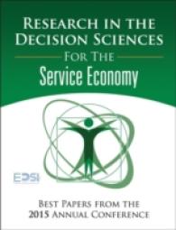 Research in the Decision Sciences for the Service Economy : Best Papers from the 2015 Annual Conference