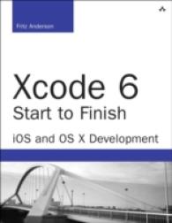 Xcode 6 Start to Finish : iOS and OS X Development (Developer's Library)