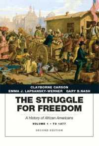 Struggle for Freedom : A History of African Americans, The, Volume 1 to 1877A History of African Americans （2ND）