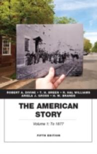 The American Story : To 1877 〈1〉 （5TH）