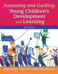 Assessing and Guiding Young Children's Development and Learning with Enhanced Pearson eText -- Access Card Package （6TH）