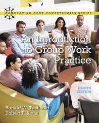Introduction to Group Work Practice, an (Connecting Core Competencies) （8TH）