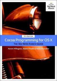 Cocoa Programming for OS X : The Big Nerd Ranch Guide (Big Nerd Ranch Guides) （5TH）