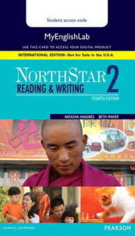 Northstar, Level 2 Myenglishlab : Reading and Writing （4 PSC INT）