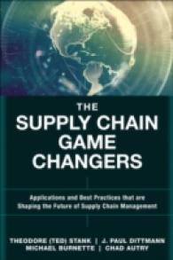 The Supply Chain Game Changers : Applications and Best Practices That Are Shaping the Future of Supply Chain Management (Ft Press Operations Managemen