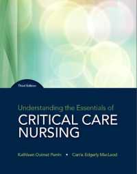 Understanding the Essentials of Critical Care Nursing （3RD）