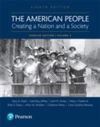 The American People : Creating a Nation and a Society: since 1865 〈2〉 （8TH）