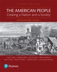 The American People : Creating a Nation and a Society: to 1877 〈1〉 （8 Concise）