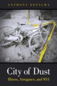 City of Dust : Illness, Arrogance, and 9/11 （Revised）