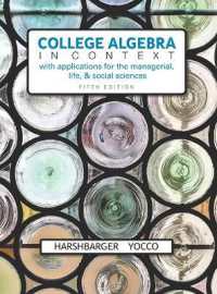 College Algebra in Context with Applications for the Managerial, Life, and Social Sciences （5TH）