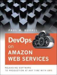 Enterprise Devops on Amazon Web Services : Releasing Software to Production at Any Time with Aws
