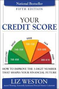 Your Credit Score : How to Improve the 3-Digit Number That Shapes Your Financial Future （5TH）