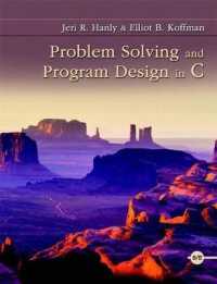 Problem Solving and Program Design in C Plus Mylab Programming with Pearson Etext -- Access Card Package （8TH）