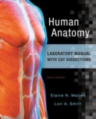 Human Anatomy Laboratory Manual with Cat Dissections （8 CSM SPI）