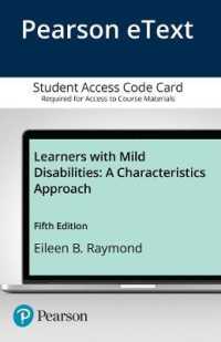 Learners with Mild Disabilities Enhanced Pearson Etext Access Card : A Characteristics Approach （5 PSC）