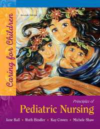 Principles of Pediatric Nursing : Caring for Children （7TH）