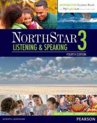 Northstar Listening & Speaking Level 3 (4e) Student Book with Interactive Student Book and Mylab Access （4 PAP/PSC）