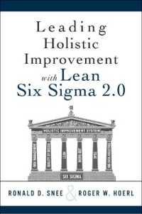 Leading Holistic Improvement with Lean Six SIGMA 2.0 （2ND）