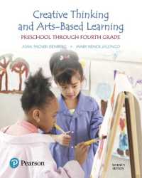 Creative Thinking and Arts-Based Learning : Preschool through Fourth Grade, with Enhanced Pearson eText -- Access Card Package （7TH）