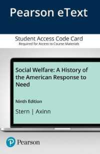 Social Welfare Enhanced Pearson Etext Access Card : A History of the American Response to Need （9 PSC ENH）