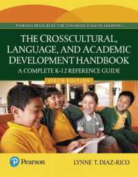The Crosscultural, Language, and Academic Development Handbook : A Complete K-12 Reference Guide, with Enhanced Pearson eText -- Access Card Package （6TH）