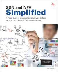 SDN and NFV Simplified : A Visual Guide to Understanding Software Defined Networks and Network Function Virtualization