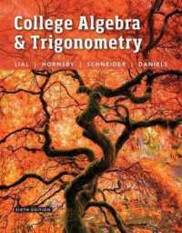 College Algebra and Trigonometry Plus Mylab Math with Pearson Etext -- 24-Month Access Card Package （6TH）