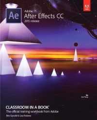 Adobe after Effects CC Classroom in a Book : 2015 Release (Classroom in a Book) （PAP/PSC）
