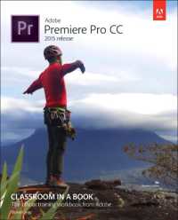 Adobe Premiere Pro CC Classroom in a Book (2015 release) (Classroom in a Book)