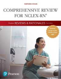Pearson Reviews & Rationales : Comprehensive Review for NCLEX-RN (Hogan, Pearson Reviews & Rationales Series) （3RD）