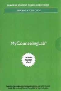 Orientation to the Counseling Profession : Advocacy, Ethics, and Essential Professional Foundations, MyLab Counseling with Pearson Etext -- Access Card （3RD）