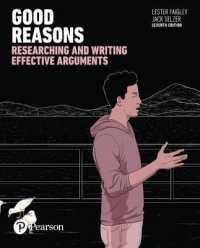 Good Reasons : Researching and Writing Effective Arguments （7TH）