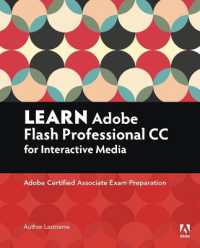 Learn Adobe Animate CC for Interactive Media : Adobe Certified Associate Exam Preparation (Adobe Certified Associate (Aca))