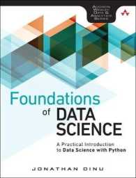Foundations of Data Science : A Practical Introduction to Data Science with Python (Addison-wesley Data & Analytics Series)