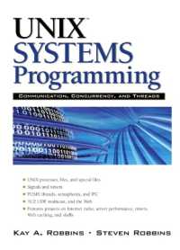 UNIX Systems Programming : Communication, Concurrency and Threads: Communication, Concurrency and Threads （2ND）