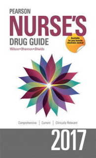 Pearson Nurse's Drug Guide 2017 (Pearson Nurse's Drug Guide) （1ST）