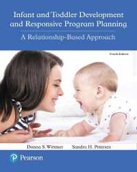 Infant and Toddler Development and Responsive Program Planning : A Relationship-Based Approach （4TH）