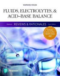 Pearson Reviews & Rationales : Fluids, Electrolytes, & Acid-Base Balance with Nursing Reviews & Rationales （4TH）