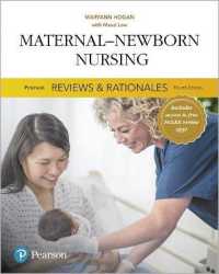 Pearson Reviews & Rationales : Maternal-Newborn Nursing with Nursing Reviews & Rationales （4TH）