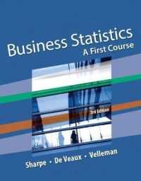 Business Statistics : A First Course Plus New Mylab Statistics with Pearson Etext -- Access Card Package （3RD）