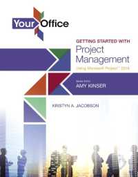 Your Office : Getting Started with Project Management Using Microsoft Project 2016 (Your Office for Office 2016 Series)
